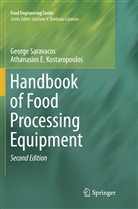 Athanasios E Kostaropoulos, Athanasios E. Kostaropoulos, Georg Saravacos, George Saravacos - Handbook of Food Processing Equipment