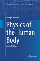 Irving P Herman, Irving P. Herman - Physics of the Human Body