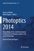Paul A Ribeiro, Paulo A Ribeiro, Raposo, Raposo, Maria Raposo, Paulo A. Ribeiro - Photoptics 2014