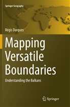 Regis Darques - Mapping Versatile Boundaries
