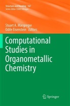 Stuar A Macgregor, Stuart A Macgregor, Eisenstein, Eisenstein, Odile Eisenstein, Stuart A. Macgregor - Computational Studies in Organometallic Chemistry