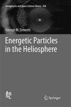 George M Simnett, George M. Simnett - Energetic Particles in the Heliosphere