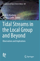 Jeffrey L. Carlin, Heid Jo Newberg, Heidi Jo Newberg, L Carlin, L Carlin, Heidi Jo Newberg - Tidal Streams in the Local Group and Beyond