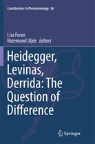 Lis Foran, Lisa Foran, Uljée, Uljée, Rozemund Uljée - Heidegger, Levinas, Derrida: The Question of Difference