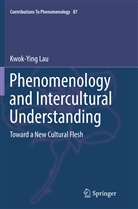 Kwok-ying Lau - Phenomenology and Intercultural Understanding