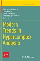 Swanhild Bernstein, Uw Kähler, Uwe Kähler, Irene Sabadini, Irene Sabadini et al, Franciscus Sommen - Modern Trends in Hypercomplex Analysis