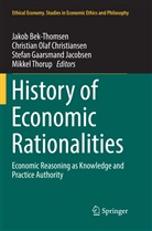 Jakob Bek-Thomsen, Christian Olaf Christiansen, Stefan Gaarsmand Jacobsen, Gaarsmand Jacobsen et, Christia Olaf Christiansen, Christian Olaf Christiansen... - History of Economic Rationalities
