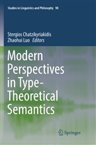 Stergio Chatzikyriakidis, Stergios Chatzikyriakidis, Luo, Luo, Zhaohui Luo - Modern Perspectives in Type-Theoretical Semantics