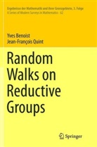 Yve Benoist, Yves Benoist, Jean-François Quint - Random Walks on Reductive Groups