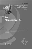 Esfandiari, Esfandiari, Babak Esfandiari, Jan-Philip Steghöfer, Jan-Philipp Steghöfer - Trust Management XI