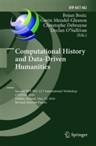 Bojan Bozic, Christophe Debruyne, Christophe Debruyne et al, Gavi Mendel-Gleason, Gavin Mendel-Gleason, Declan O'Sullivan - Computational History and Data-Driven Humanities