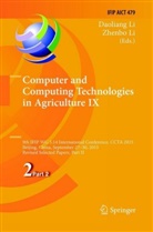 Li, Li, Daolian Li, Daoliang Li, Zhenbo Li - Computer and Computing Technologies in Agriculture IX