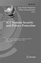 Jaap-Hen Hoepman, Jaap-Henk Hoepman, Katzenbeisser, Katzenbeisser, Stefan Katzenbeisser - ICT Systems Security and Privacy Protection