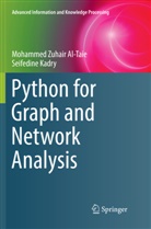 Mohammed Zuhai Al-Taie, Mohammed Zuhair Al-Taie, Seifedine Kadry - Python for Graph and Network Analysis