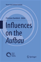 Christia Damböck, Christian Damböck - Influences on the Aufbau