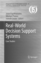 Isabelle Linden, Jason Papathanasiou, Nikolao Ploskas, Nikolaos Ploskas - Real-World Decision Support Systems