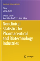 Stan Altan, Ma Kuhn, Max Kuhn, Ian Peers, Ian Peers et al, Lanju Zhang - Nonclinical Statistics for Pharmaceutical and Biotechnology Industries