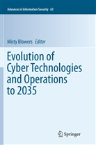 Mist Blowers, Misty Blowers - Evolution of Cyber Technologies and Operations to 2035