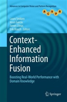 Erik Blasch, Jesú García, Jesús García, James Llinas, James Llinas et al, Lauro Snidaro - Context-Enhanced Information Fusion