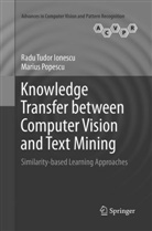 Radu Tudo Ionescu, Radu Tudor Ionescu, Marius Popescu - Knowledge Transfer between Computer Vision and Text Mining