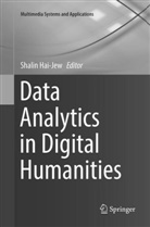 Shali Hai-Jew, Shalin Hai-Jew - Data Analytics in Digital Humanities