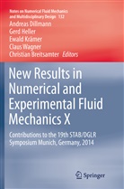Christian Breitsamter, Andreas Dillmann, Ger Heller, Gerd Heller, Ewald Krämer, Ewald Krämer et al... - New Results in Numerical and Experimental Fluid Mechanics X