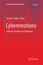 Janus A Holyst, Janusz A Holyst, Janusz A. Holyst - Cyberemotions