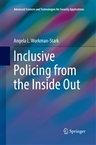 Angela L Workman-Stark, Angela L. Workman-Stark - Inclusive Policing from the Inside Out