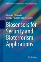 Nikoleli, Nikoleli, Georgia-Paraskevi Nikoleli, Dimitrios P. Nikolelis, Dimitrio P Nikolelis, Dimitrios P Nikolelis - Biosensors for Security and Bioterrorism Applications