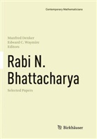 C Waymire, C Waymire, Manfre Denker, Manfred Denker, Edward C. Waymire - Rabi N. Bhattacharya