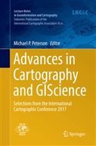 Michae P Peterson, Michael P Peterson, Michael P. Peterson - Advances in Cartography and GIScience