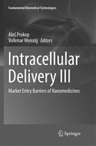 Ale Prokop, Ale¿ Prokop, Ales Prokop, Aleš Prokop, Weissig, Weissig... - Intracellular Delivery III