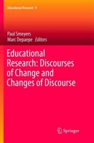 Depaepe, Depaepe, Marc Depaepe, Pau Smeyers, Paul Smeyers - Educational Research: Discourses of Change and Changes of Discourse