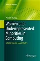 William Aspray - Women and Underrepresented Minorities in Computing