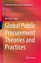 Khi V. Thai, Kh V Thai, Khi V Thai - Global Public Procurement Theories and Practices