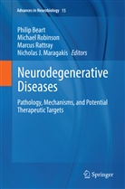 Philip Beart, Nicholas J. Maragakis, Marcus Rattray, Marcus Rattray et al, Michae Robinson, Michael Robinson - Neurodegenerative Diseases