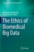 Bren Daniel Mittelstadt, Brent Daniel Mittelstadt, Floridi, Floridi, Luciano Floridi, Brent Daniel Mittelstadt - The Ethics of Biomedical Big Data