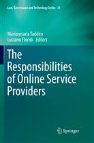 Floridi, Floridi, Luciano Floridi, Mariarosari Taddeo, Mariarosaria Taddeo - The Responsibilities of Online Service Providers