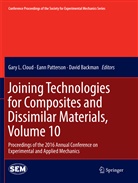David Backman, Gary L. Cloud, Ean Patterson, Eann Patterson - Joining Technologies for Composites and Dissimilar Materials, Volume 10