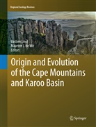 Maarten J. de Wit, J de Wit, J de Wit, Bastie Linol, Bastien Linol - Origin and Evolution of the Cape Mountains and Karoo Basin