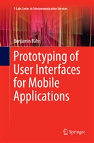 Benjamin Bähr - Prototyping of User Interfaces for Mobile Applications