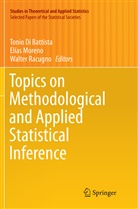 Tonio Di Battista, Elía Moreno, Elías Moreno, Walter Racugno - Topics on Methodological and Applied Statistical Inference