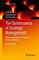 Rolan Berger, Roland Berger, Nils Bickhoff, Phili Kotler, Philip Kotler - The Quintessence of Strategic Management