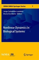 Jorg Carballido-Landeira, Jorge Carballido-Landeira, Escribano, Escribano, Bruno Escribano - Nonlinear Dynamics in Biological Systems