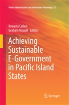Rowen Cullen, Rowena Cullen, Hassall, Hassall, Graham Hassall - Achieving Sustainable E-Government in Pacific Island States