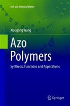 Xiaogong Wang - Azo Polymers