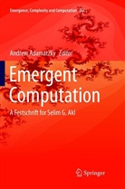 Andre Adamatzky, Andrew Adamatzky - Emergent Computation