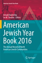 Arnol Dashefsky, Arnold Dashefsky, M Sheskin, M Sheskin, Ira M. Sheskin - American Jewish Year Book 2016