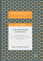 Jean-François Vernay - The Seduction of Fiction