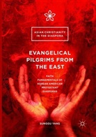 Sunggu Yang - Evangelical Pilgrims from the East